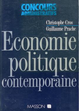 Économie politiue contemporaine., Collection Concours Administratifs.