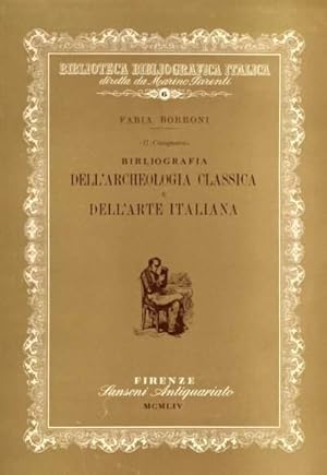 'Il Cicognara. Bibliografia dell''Archeologia Classica e dell''Arte italiana. Vol. II, tomo VII. ...