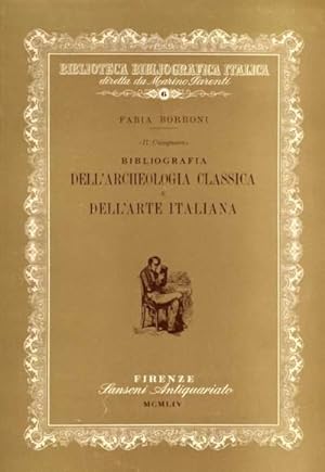 'Il Cicognara. Bibliografia dell''Archeologia Classica e dell''Arte italiana. Vol. II, tomo VI'