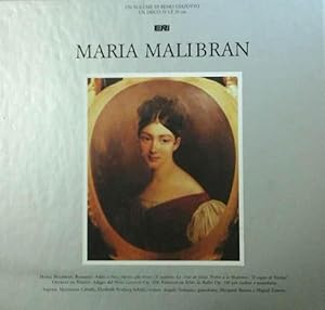 Maria Malibran. Una vita nei nomi di Rossini e Bellini. Completo di LP in box originale.