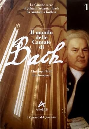 Il mondo delle Cantate di Bach vol.1