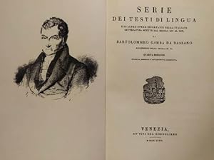 SERIE DEI TESTI DI LINGUA e di altre opere importanti nella italiana letteratura scritte dal seco...