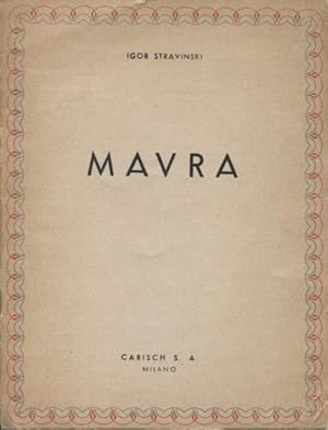 'Mavra. Libretto d''opera.'