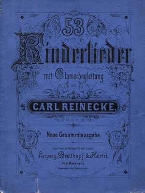 Kinderlieder mit Clavierbegleitung op. 37, 63, 75, 91, 135, 138. Neue Gesamtausgabe.