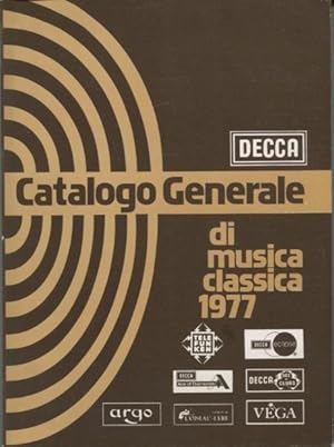 Catalogo generale di musica classica. Decca, Telefunken, Argo, Vega, Oiseau-Lyre
