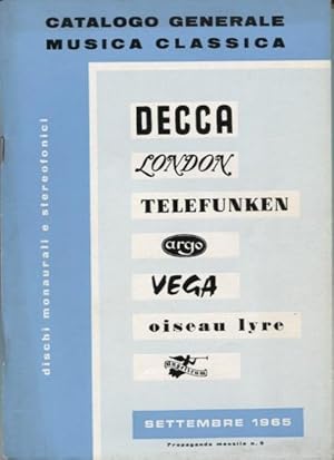 Catalogo generale musica classica. Decca, London, Telefunken, Argo, Vega, Oiseau Lyre, Angelicum.