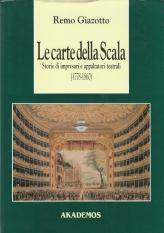 Le Carte della Scala. Storie di impresari e appaltatori teatrali (17778-1860)