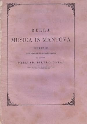 'Della musica in Mantova.Notizie tratte principalmente dall''Archivio Gonzaga '