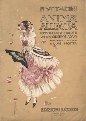 'Anima allegra. Libretto d''opera.'