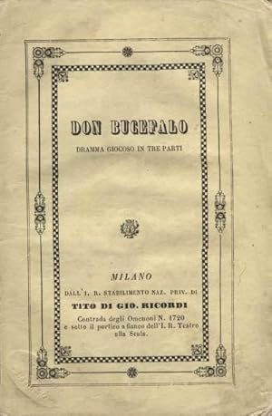 'Don Bucefalo. Libretto d''opera.'