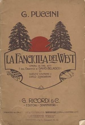 'La Fanciulla del West. Libretto d''opera.'