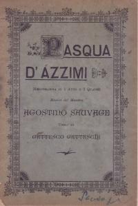 'Pasqua d''azzimi. Libretto d''opera.'