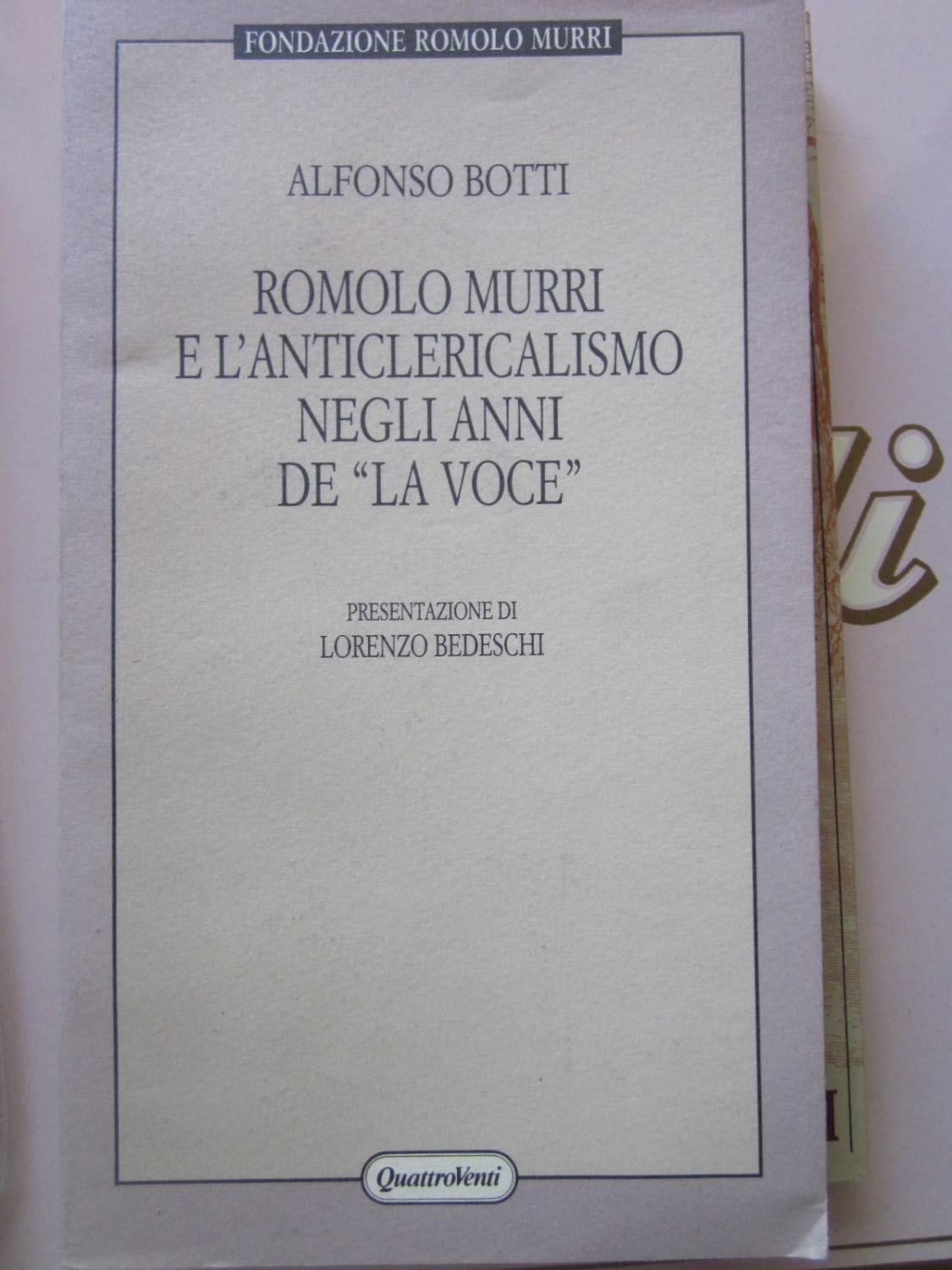 Romolo Murri e l'anticlericalismo negli anni de 