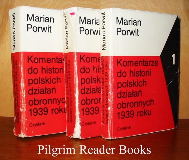 Komentarze do historii polskich dzialan obronnych 1939 roku - Porwit, Marian