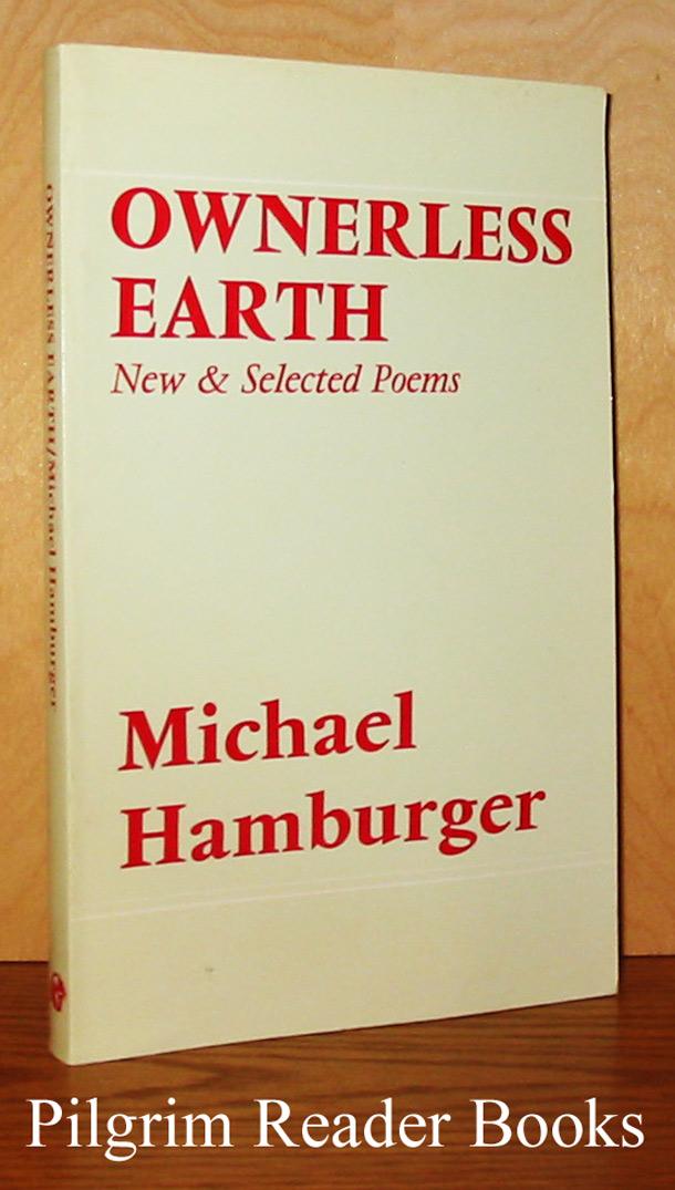 Ownerless Earth - New & Selected Poems.