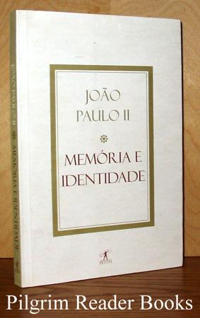 Memoria E Identidade. Joao Paulo II (Em Portuguese do Brasil)
