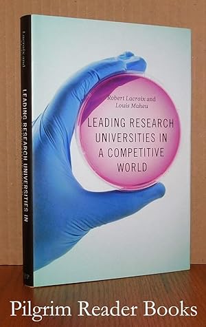 Leading Research Universities in a Competitive World.