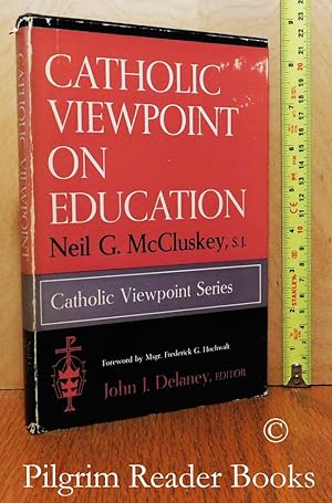 Catholic Viewpoint on Education.