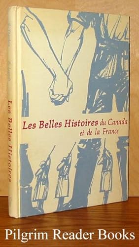 Les belles histoires du Canada et de la France.