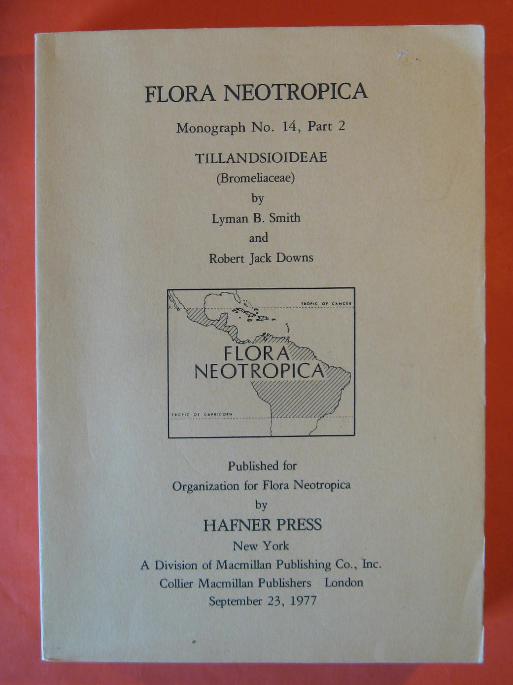 Flora Neotropica Monograph No. 14, Part 2 Tillandsioideae (Bromeliaceae)