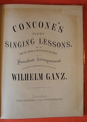 Concone's Fifty Singing Lessons, for the Middle Register of the Voice, with Pianoforte Accompaniment