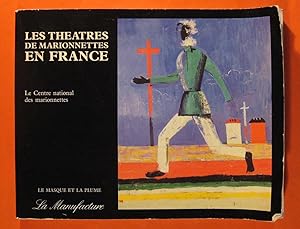 Les Theatres De Marionnettes En France: Les Compagnies Membres De Centre National Des Marionnettes