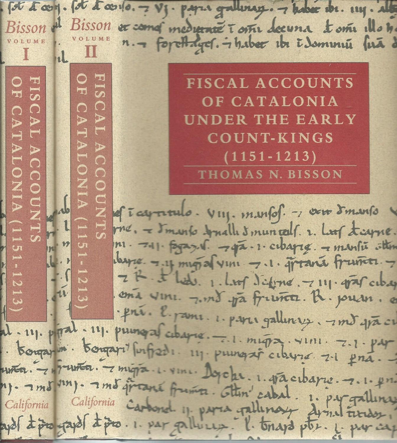 Fiscal Accounts of Catalonia Under the Early Count-Kings (1151-1213), Volume I: