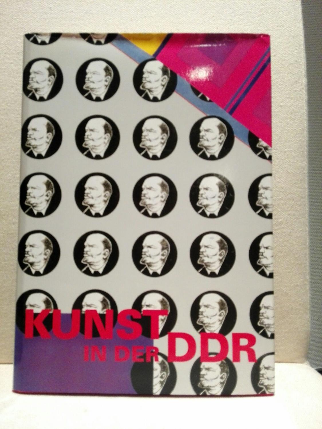 Kunst in der DDR. Eine Retrospektive der Nationalgalerie. [Katalog zur Ausstellung in Berlin 2003].