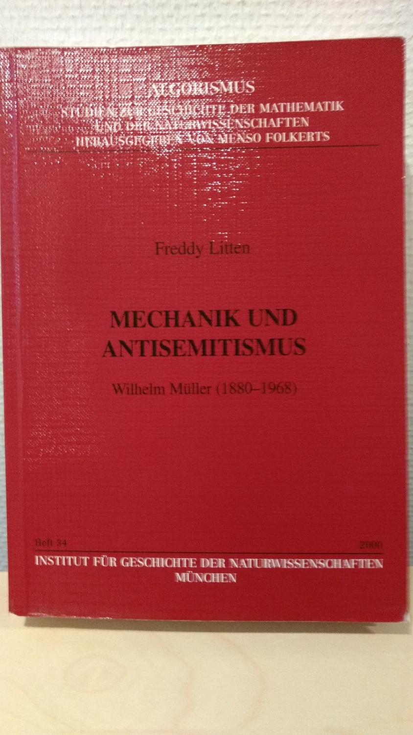 Mechanik und Antisemitismus - Wilhelm Müller (1880-1968)