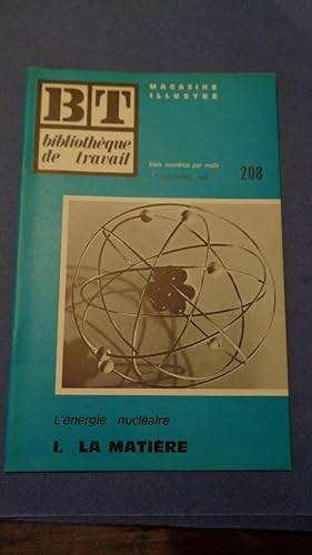 L'énergie Nucleaire I.la Matière N°208