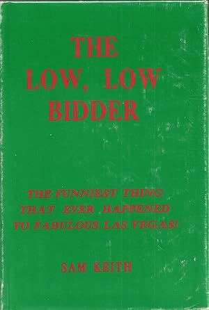 The Low, Low Bidder!