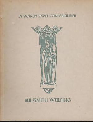 Es waren zwei Königskinder. Liederband 2.