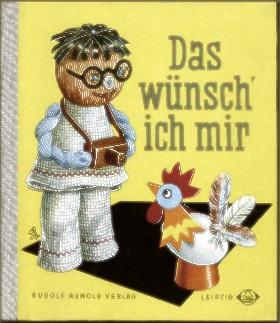 Das wünsch? ich mir. Grafische Gestaltung von Greschek, Hans.