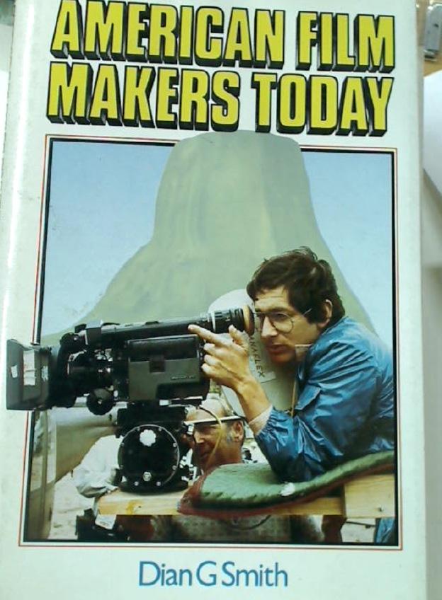 American Film Makers Today. - Smith, Dian