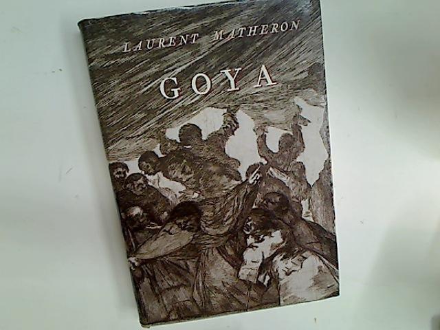 Goya. Edicion bilingue del texto original frances (1858) y de la traduccion espanola. Edition bilingue du texte original français (1858) et de la traduction espagnole. - Matheron, Laurent ; Müller, G Belmonte [Transl]