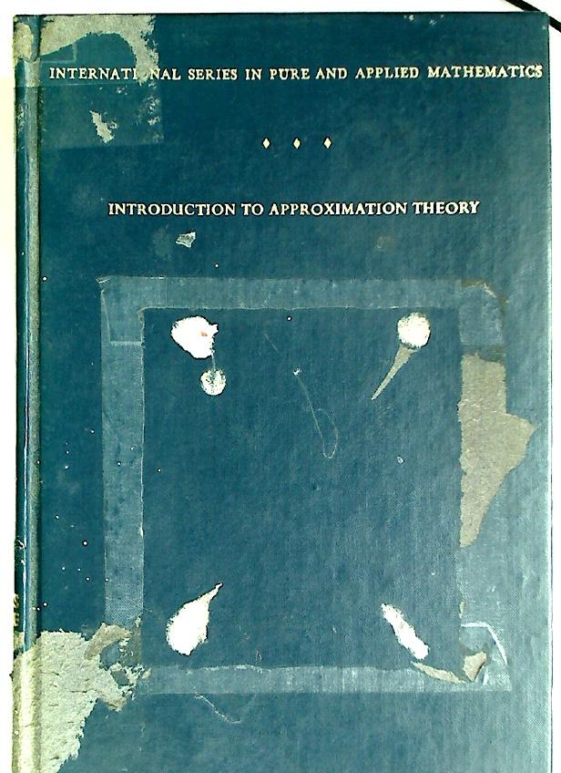 Introduction to Approximation Theory. - Cheney, E W