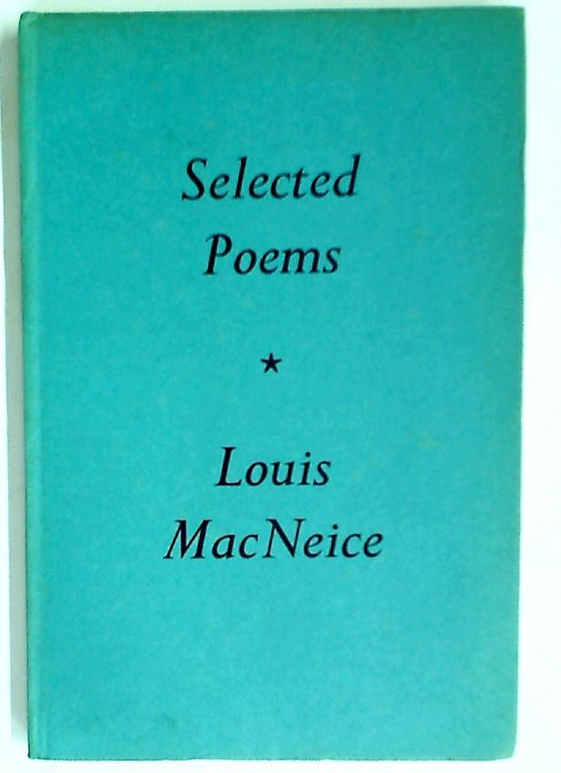 Selected Poems. First Edition. - MacNeice, Louis