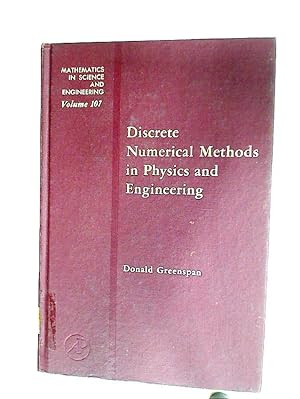 Discrete Numerical Methods in Physics and Engineering