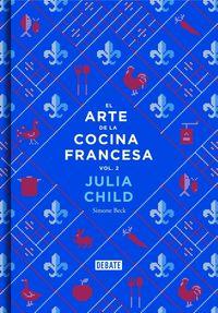 EL ARTE DE LA COCINA FRANCESA. VOLUMEN 2