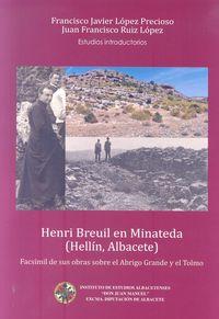 HENRI BREUIL EN MINATEDA (HELLÍN, ALBACETE)