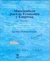 MATEMÁTICAS PARA LA ECONOMÍA Y EMPRESA. EJERCICIOS RESUELTOS