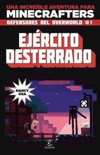 MINECRAFT. NOVELA. EJÉRCITO DESTERRADO