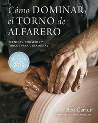 CÓMO DOMINAR EL TORNO DE ALFARERO