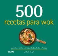 500 RECETAS PARA WOK