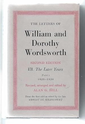 The Letters of William and Dorothy Wordsworth: The Later Years Vol 3: Part 1. 1821-1828