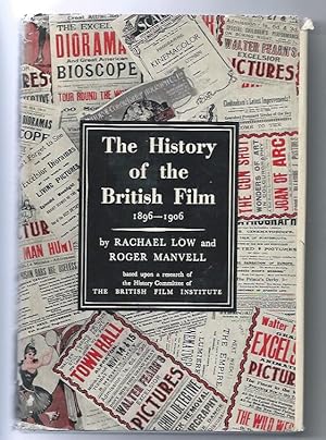 The History of the British Film 1896-1906; 1906-1914 (2 volumes)