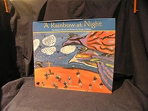 A Rainbow at Night: The World in Words and Pictures by Navajo Children