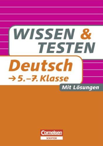 Wissen und Testen - Deutsch: 5.-7. Schuljahr - Buch mit Lösungen
