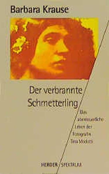 Der verbrannte Schmetterling - Krause, Barbara
