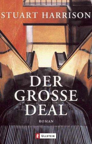 Der grosse Deal: Roman